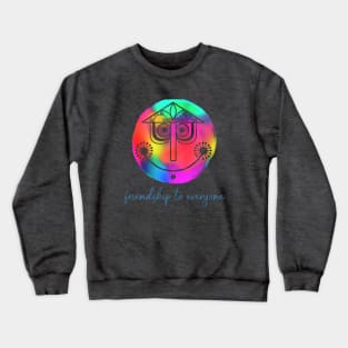 Friendship To Everyone Crewneck Sweatshirt